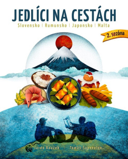 Jedlíci na cestách - Japonsko, Slovensko, Rumunsko, Malta (Jarda Bouzek; Tomáš Šapovalov)