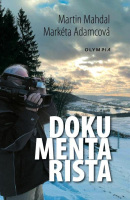 Dokumentarista (Zdeněk Mahdal; Markéta Adamcová)