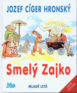 Smelý Zajko, 11. vydanie (1. akosť) (Jozef Cíger Hronský)