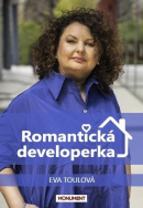 Romantická developerka (Eva Toulová)