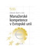 Manažerské kompetence v Evropské unii (Zdenek Dytrt)
