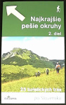 Najkrajšie pešie okruhy 2. diel (1. akosť) (Daniel Kollár)