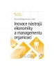 Inovace nástrojů ekonomiky a managementu organizací + CD (Eva Kislingerová)