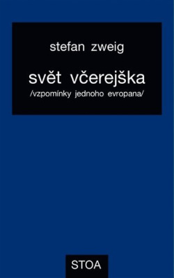 Svět včerejška (Stefan Zweig)