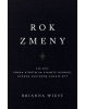 Rok zmeny (Brianna Wiest)