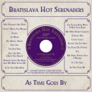 Bratislava Hot Serenaders: As Time Goes By (Bratislava Hot Serenaders)