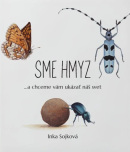 Sme hmyz (Inka Sojková)