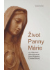 Život Panny Márie (Anna Katarína Emmerichová)