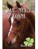 Jar medzi koňmi (1. akosť) (Christiane Gohlová)