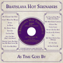 Bratislava Hot Serenaders: As Time Goes By LP (Bratislava Hot Serenaders)