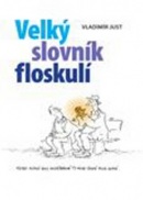Velký slovník floskulí (Vladimír Just)